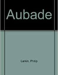 A Short Analysis of Philip Larkin’s Aubade